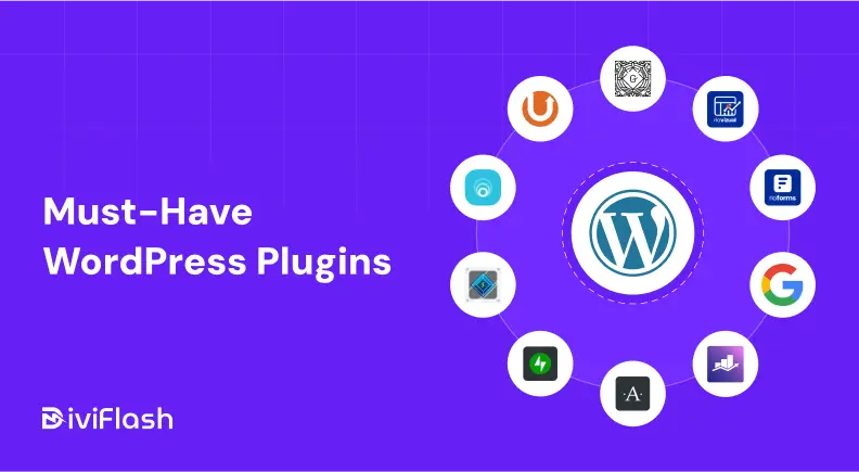 10 Must-Have WordPress Plugins for Every Website in 2025
