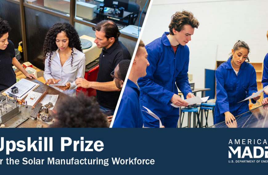 Upskill Prize for the Solar Manufacturing Workforce | HeroX
