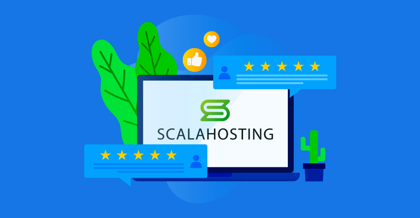 ScalaHosting: Reliable Web Hosting for Your Business Needs